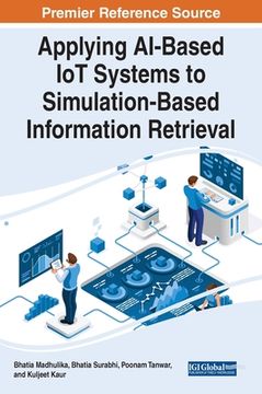 portada Applying AI-Based IoT Systems to Simulation-Based Information Retrieval (in English)