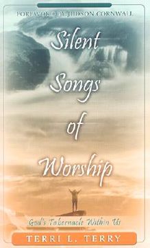 portada silent songs of worship: god's tabernacle within us (in English)