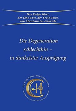 portada Die Degeneration Schlechthin - in Dunkelster Ausprägung (en Alemán)