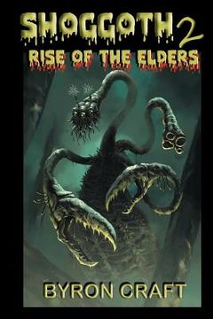 portada Shoggoth 2: Rise of the Elders (en Inglés)
