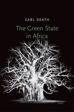 portada The Green State in Africa (Yale Agrarian Studies Series) (en Inglés)