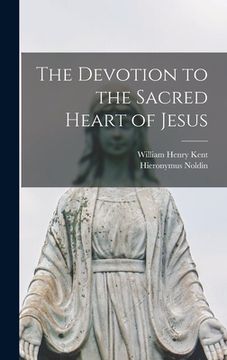 portada The Devotion to the Sacred Heart of Jesus (en Inglés)