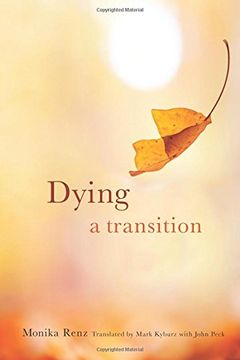 portada Dying: A Transition (End-Of-Life Care: A Series) (en Inglés)