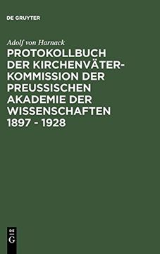 portada Protokollbuch der Kirchenväter-Kommission der Preußischen Akademie der Wissenschaften 1897 - 1928 