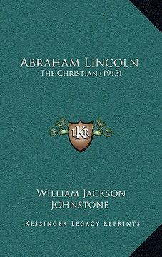 portada abraham lincoln: the christian (1913)