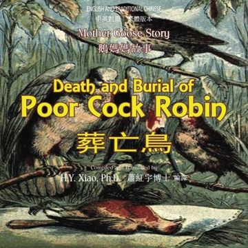 portada Death and Burial of Poor Cock Robin (Traditional Chinese): 01 Paperback Color (Mother Goose Nursery Rhymes) (Volume 14) (Chinese Edition)
