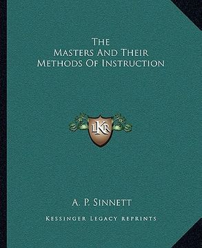 portada the masters and their methods of instruction