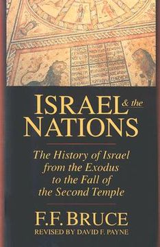portada Israel & the Nations: The History of Israel From the Exodus to the Fall of the Second Temple 