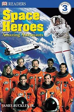 portada Space Heroes: Amazing Astronauts (dk Readers) (dk Readers Level 3) (en Inglés)