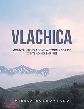 portada Vlachica: Mountaintops Above a Stormy sea of Contending Empires 