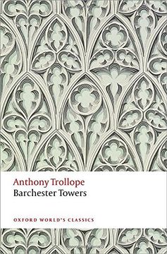 portada Barchester Towers: The Chronicles of Barsetshire (Oxford World's Classics) (en Inglés)