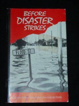 portada Before Disaster Strikes: Prevention, Planning, and Recovery: Caring for Your Personal Collections in the Event of Disaster (en Inglés)