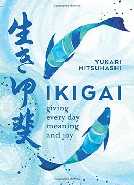 portada Ikigai: The Japanese art of a Meaningful Life (en Inglés)