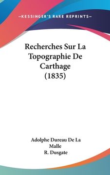 portada Recherches Sur La Topographie De Carthage (1835) (en Francés)