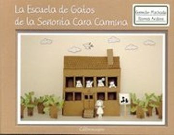 portada La Escuela de Gatos de la Señorita Cara Carmina (in Spanish)