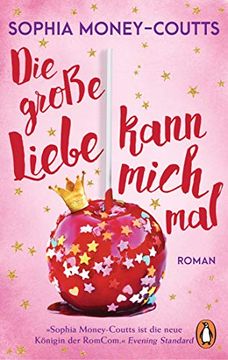 portada Die Große Liebe Kann Mich Mal: Roman (en Alemán)