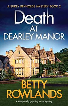 portada Death at Dearley Manor: A Completely Gripping Cozy Mystery (a Sukey Reynolds Mystery) (en Inglés)