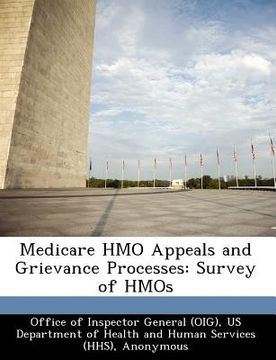 portada medicare hmo appeals and grievance processes: survey of hmos (en Inglés)