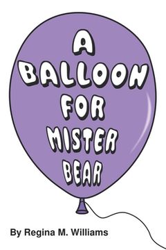 portada A Balloon For Mister Bear