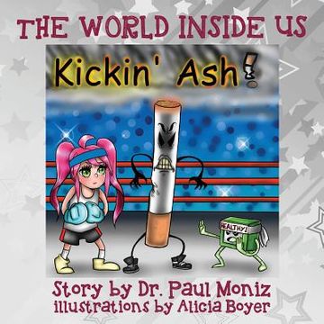 portada The World Inside us: Kickin' Ash! (in English)