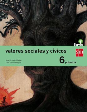 portada Valores Sociales y Cívicos. 6 Primaria. Savia - 9788467575903 (in Spanish)