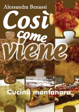 portada Così come viene. Cucina montanara (en Italiano)