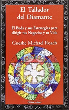 portada El Tallador del Diamante: Buda y sus Estrategias Para Dirigir tu Negocio y tu Vida (in Spanish)
