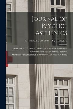 portada Journal of Psycho-asthenics; v. 19-20 Index v.16-20 1914 Sept.-1916 June (en Inglés)