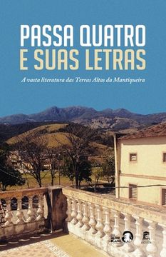 portada Passa Quatro e Suas Letras: A vasta literatura das Terras Altas da Mantiqueira (en Portugués)