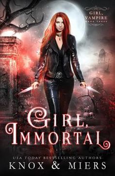 portada Girl, Immortal (en Inglés)