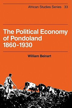 The Political Economy of Pondoland 1860-1930 (African Studies) (en Inglés)