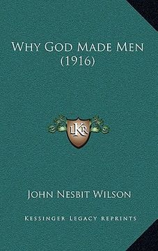 portada why god made men (1916) (en Inglés)