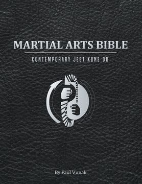 portada Martial Arts Bible: Contemporary Jeet Kune do (in English)