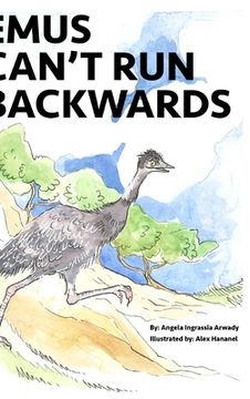 portada Emus Can't Run Backwards (en Inglés)