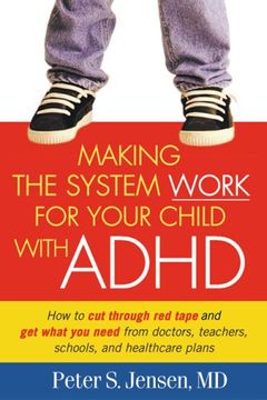 portada Making the System Work for Your Child With Adhd 