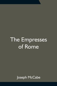 portada The Empresses of Rome (en Inglés)