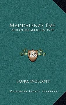portada maddalena's day: and other sketches (1920) (en Inglés)