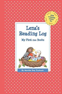 portada Lena's Reading Log: My First 200 Books (Gatst) (Grow a Thousand Stories Tall) (en Inglés)