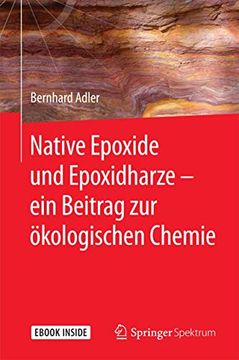 portada Native Epoxide und Epoxidharze - ein Beitrag zur Ökologischen Chemie (en Alemán)