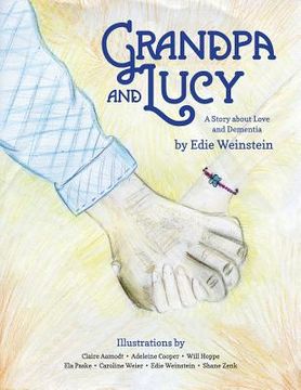 portada Grandpa and Lucy: A story about Love and Dementia (en Inglés)
