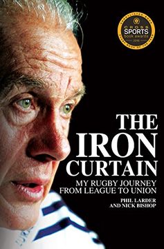 portada The Iron Curtain: My Rugby Journey from League to Union (en Inglés)