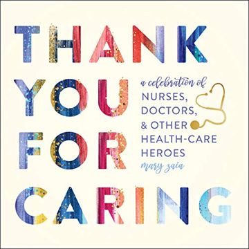portada Thank you for Caring: A Celebration of Nurses, Doctors, and Other Health-Care Heroes (en Inglés)