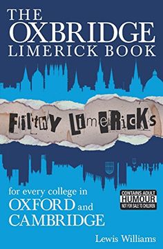 portada The Oxbridge Limerick Book: Filthy Limericks for Every College in Oxford and Cambridge