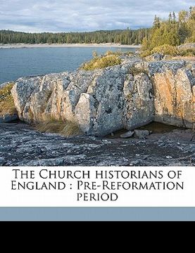 portada the church historians of england: pre-reformation period volume 4, p1 (en Inglés)