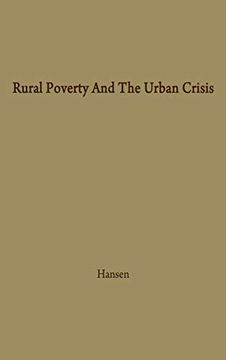 portada Rural Poverty and the Urban Crisis: A Strategy for Regional Development 