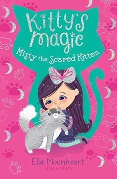 portada Kitty's Magic: Misty the Scared Kitten (en Inglés)
