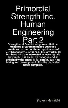 portada Primordial Strength Inc. Human Engineering Part 2: Strength and Conditioning for a Lifetime