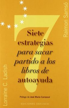 portada Siete Estrategias Para Sacar Partido a los Libro de Autoayuda (in Spanish)