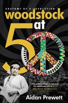 portada Woodstock at 50: Anatomy of a Revolution (en Inglés)