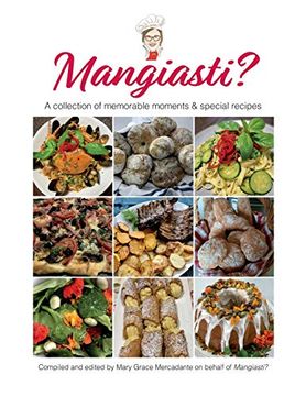 portada Mangiasti? A Collection of Memorable Moments and Special Recipes (en Inglés)